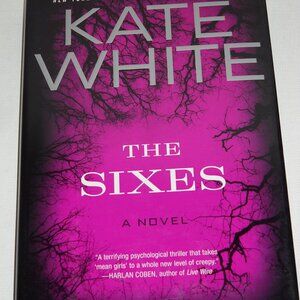 The Sixes: A Novel